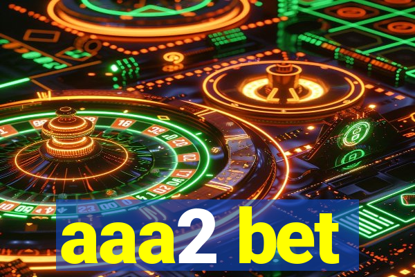 aaa2 bet